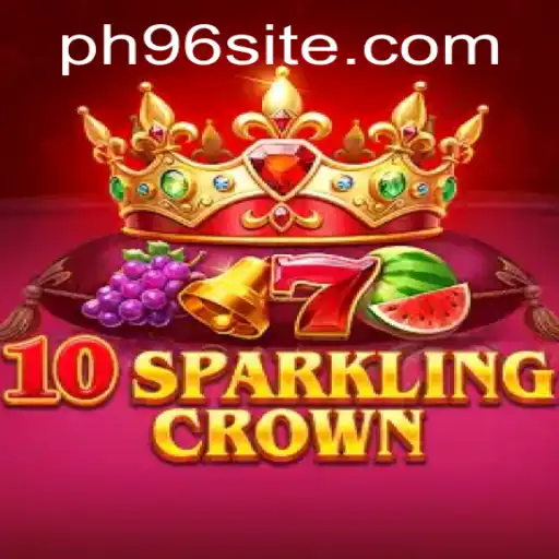 Discover the Enchanting World of 10SparklingCrown with PH96: An Immersive Gaming Experience